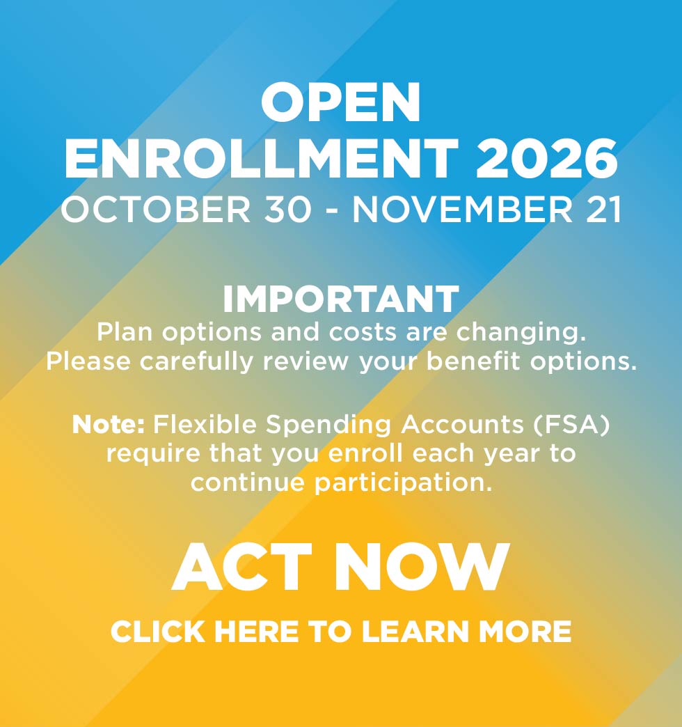 Open Enrollment is open until Nov. 21 - Act Now