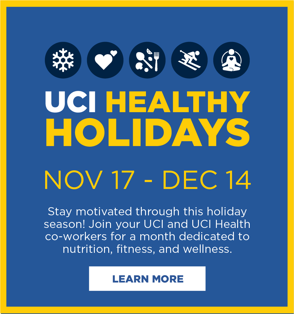 UCI Healthy Holidays November 17 to December 14