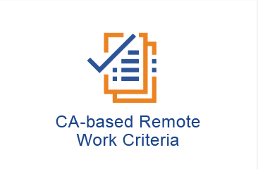 CA-based Remote Work Criteria