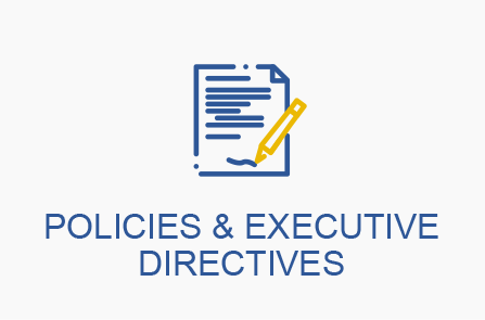 Policies and Executive Ditectives